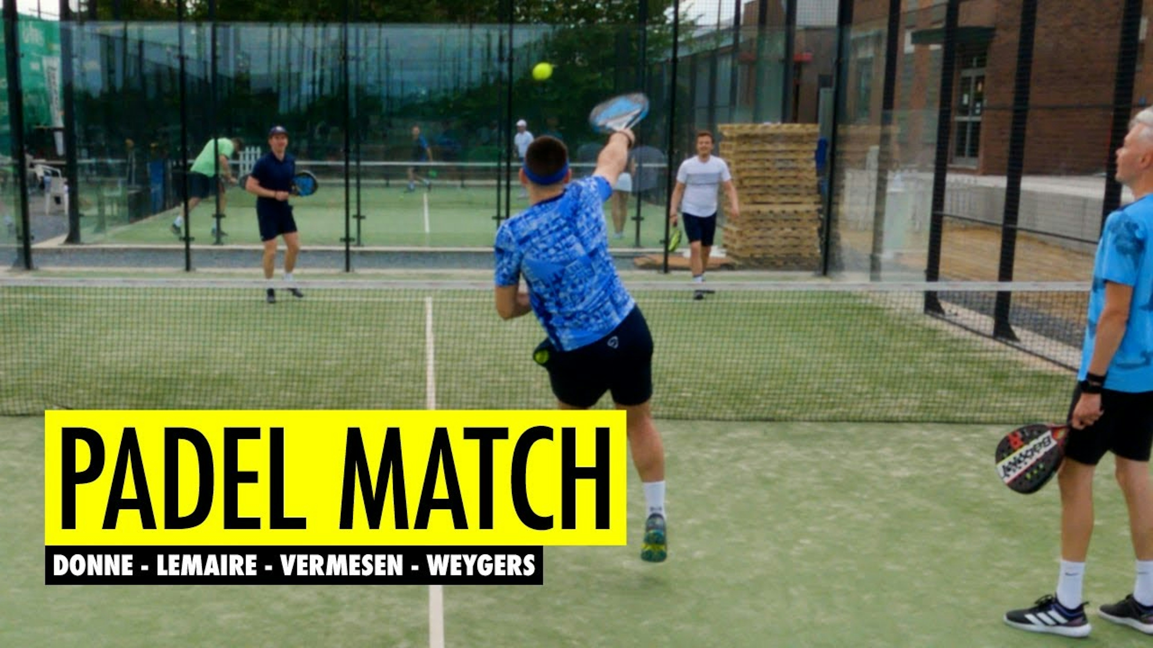 Padel Match: Donne - Lemaire - Vermesen - Weygers | Andy Lemaire