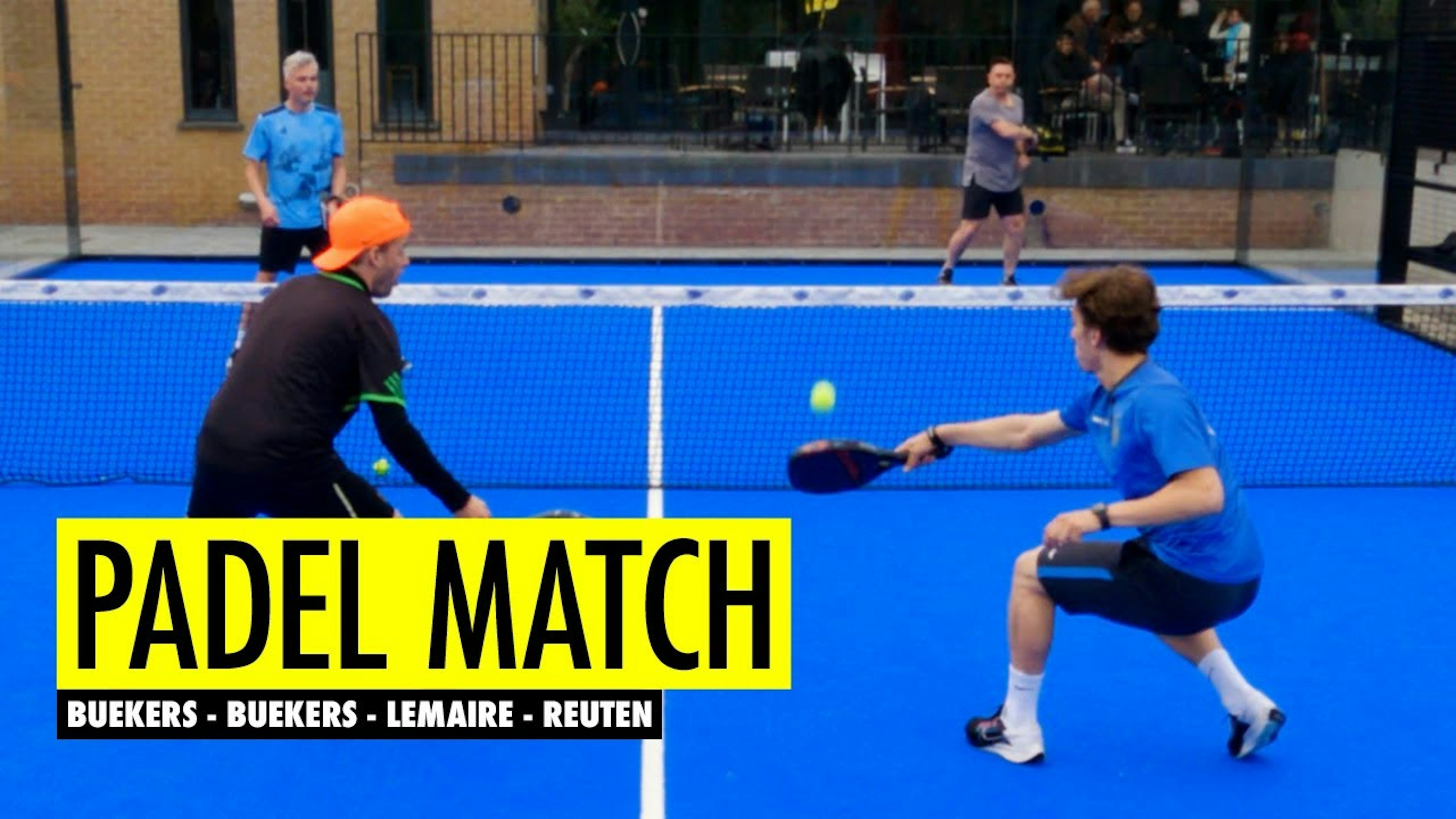 Padel Match: Buekers - Buekers - Lemaire - Reuten | Andy Lemaire